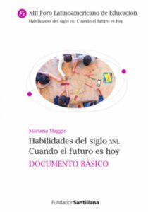 Habilidades do século 21: quando o futuro é hoje