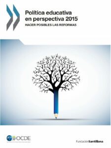 A política educacional em perspectiva 2015: tornando reformas possíveis