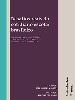 Desafios Reais do Cotidiano Escolar Brasileiro
