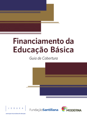 Financiamento da Educação Básica – Guia de Cobertura