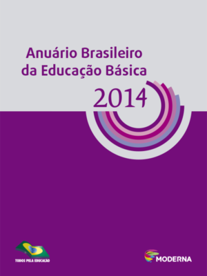 Anuário Brasileiro da Educação Básica 2014