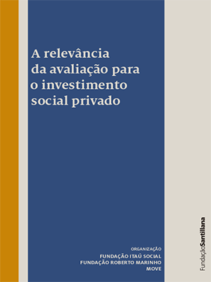 A relevância da avaliação para o investimento social privado