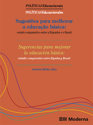 Políticas Educacionais – Sugestões para melhorar a educação básica: estudo comparativo entre a Espanha e o Brasil