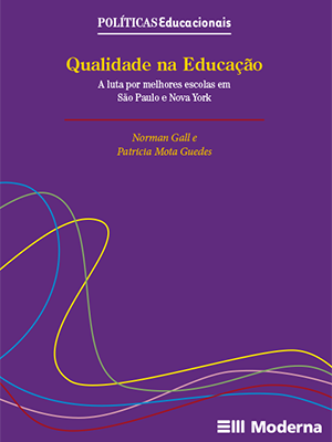 Qualidade na Educação – A luta por melhores escolas em São Paulo e Nova York
