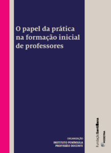 O papel da prática na formação inicial de professores