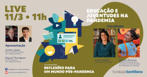Educação e Juventudes na pandemia