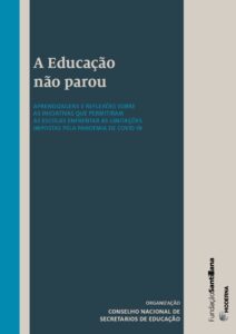 A Educação não parou