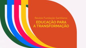 Revista Fundação Santillana – 5º edição – Escolas Sustentáveis