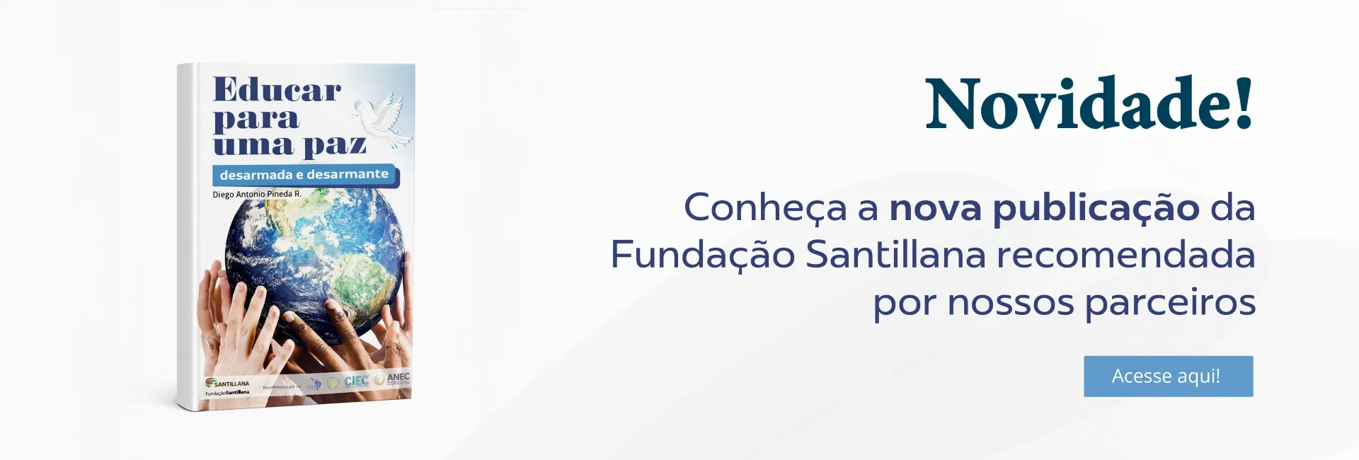 Educar para uma paz desarmada e desarmante