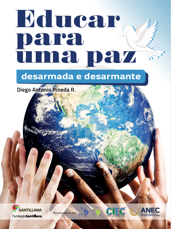 Educar para uma paz desarmada e desarmante